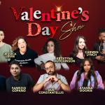 Valentine's Day Show UWS ft: Isiah Kelly, Ayanna Dookie, Christine Berg, Tayler Yarish, Sean Donnelly